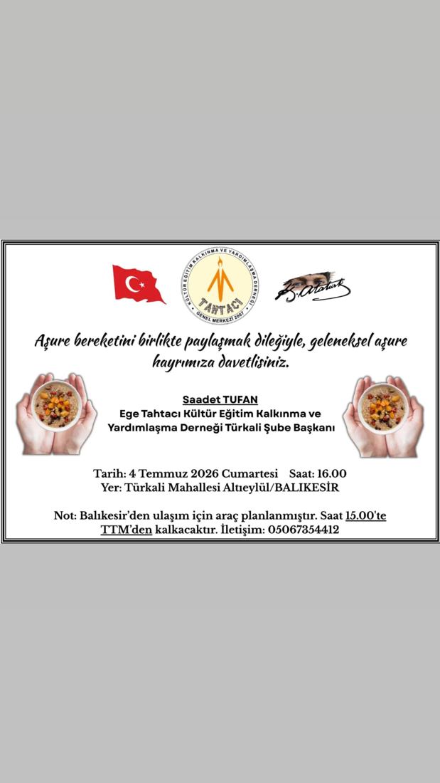 04 TEMMUZ 2026 PAZARTESİ GÜNÜ, BALIKESİR ALTIEYLÜL TÜRKALİ ŞUBEMİZ TARAFINDAN DÜZENLENEN AŞURE ETKİNLİĞİNE, GENEL MERKEZ YÖNETİM KURULU OLARAK KATILIM SAĞLADIK - Fotoğraf 1